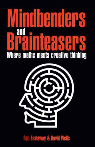 Mindbenders and Brainteasers: Where Maths Meets Creative Thinking