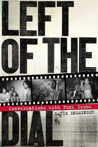 Left of the dial : conversations with punk icons