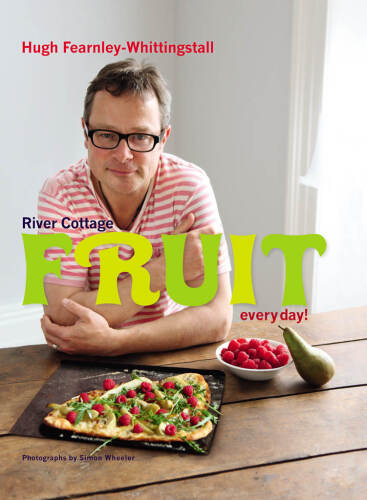 River Cottage Fruit Every Day!