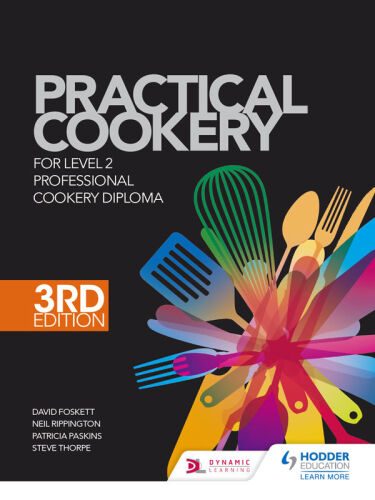 Practical Cookery for the Level 2 Professional Cookery Diploma