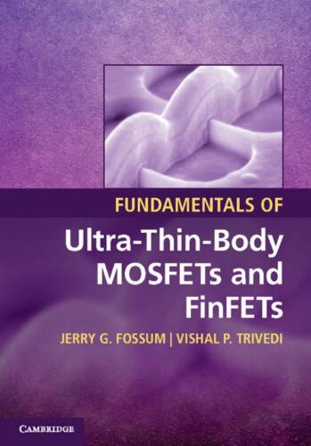 Fundamentals of ultra-thin-body MOSFETs and FinFETS