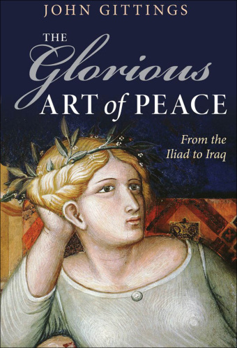 The glorious art of peace : from the 