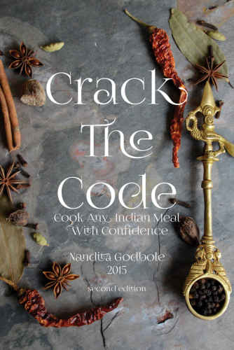 Crack the Code: Cook Any Indian Meal With Confidence