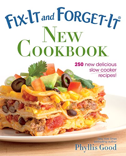 Fix-it and forget-it new cookbook : 250 new delicious slow-cooker recipes!