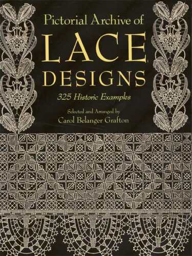 Pictorial archive of lace designs : 325 historic examples