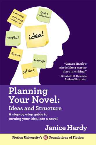 Planning your novel : ideas and structure