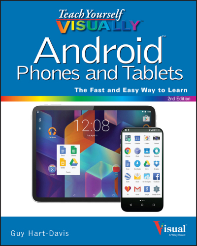 Teach Yourself VISUALLY Android Phones and Tablets, 2nd Edition