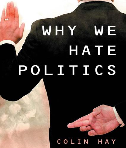 Why We Hate Politics