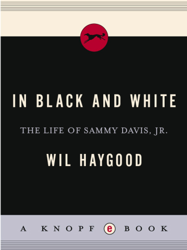 In black and white : the life of Sammy Davis, Jr