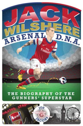 Jack Wilshere Arsenal D.N.A