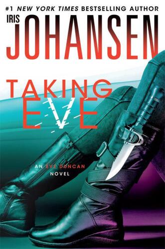 Eve Duncan forensics thriller. 16 : Taking Eve