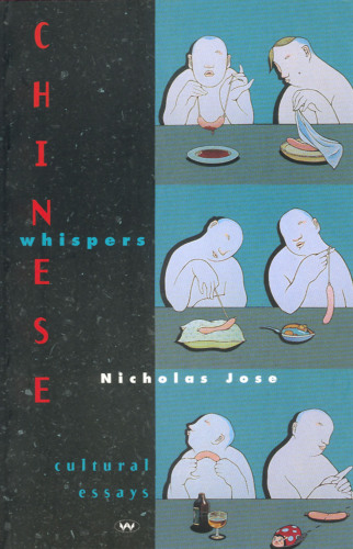 Chinese whispers : cultural essays