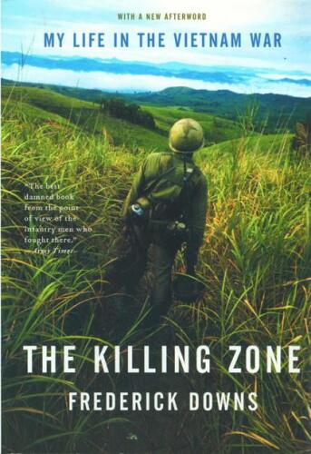 The Killing zone : my life in the Vietnam war