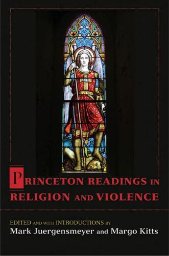 Princeton readings in religion and violence