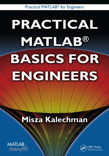 Practical MATLAB Basics for Engineers