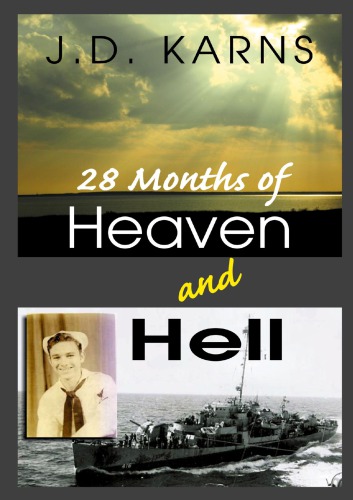 28 Months of Heaven and Hell