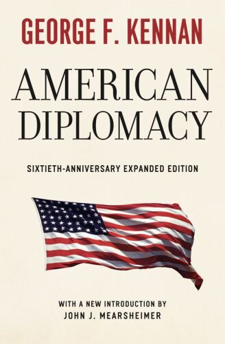 American Diplomacy : Sixtieth-Anniversary Expanded Edition