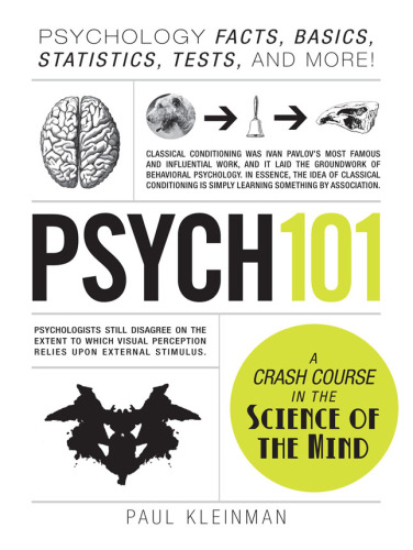 Psych 101 : psychology facts, statistics, basics, quizzes, tests, and more!