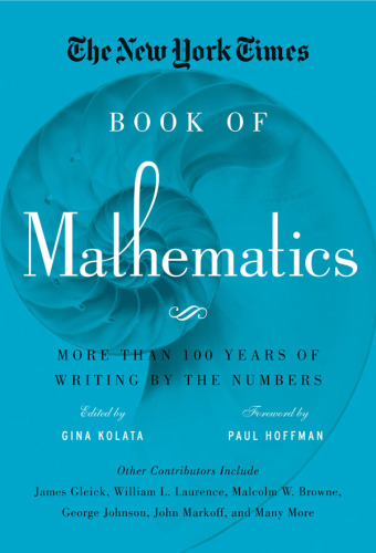 New York Times of Mathematics: More Than 100 Years of Writing by the Numbers