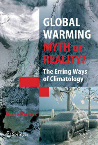 Global Warming - Myth or Reality?: The Erring Ways of Climatology