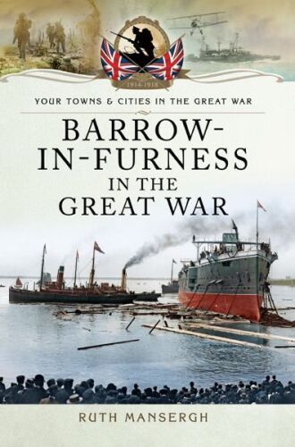 Barrow-in-Furness in the Great War