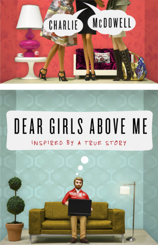 Dear girls above me : inspired by a true story