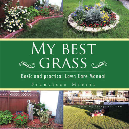 MY BEST GRASS : basic and practical lawn care manual