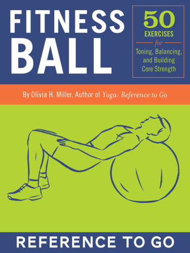 The fitness ball deck : 50 exercises for toning, balance and building core strength