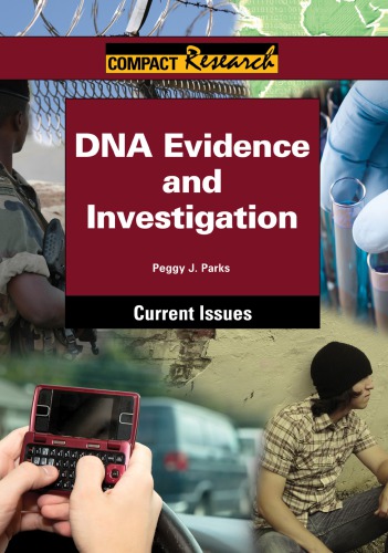 DNA Evidence and Investigation, Current Issues