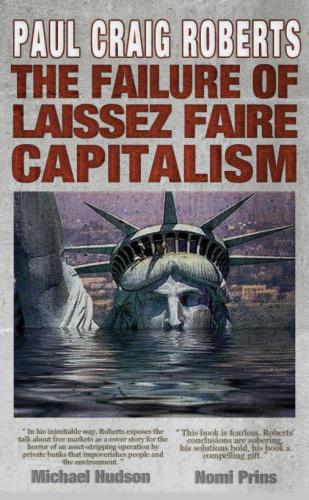 The failure of laissez faire capitalism and economic dissolution of the West