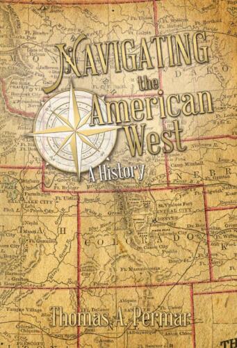 Navigating the American West : a history