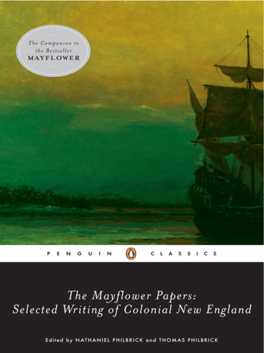 The mayflower papers : selected writings of colonial new england