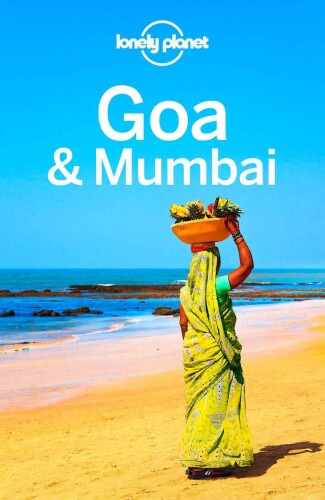 Lonely Planet Goa & Mumbai