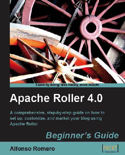 Apache Roller 4.0 Beginners Guide