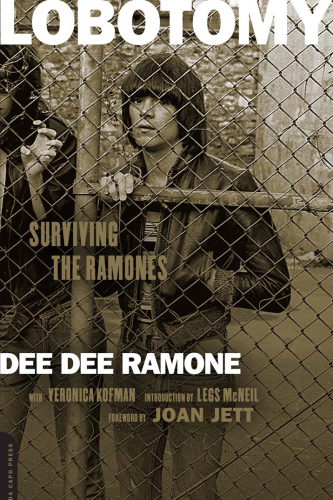 Lobotomy : surviving the Ramones