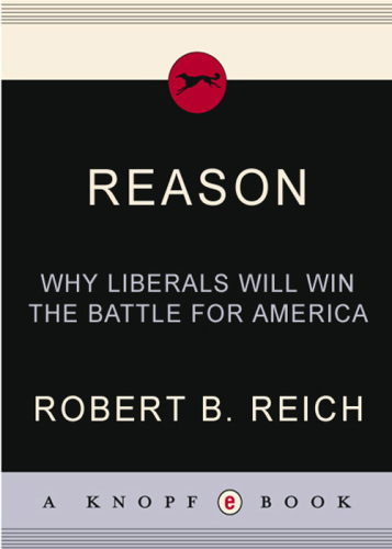 Reason : why liberals will win the battle for America