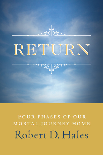 Return : four phases of our mortal journey home