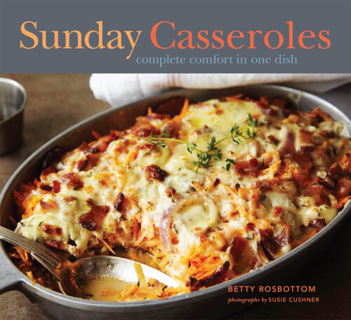 Sunday casseroles : complete comfort in one dish