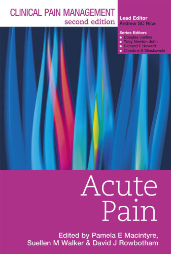 Clinical Pain Management Second Edition: Acute Pain