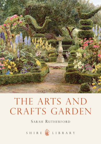 The arts and crafts garden