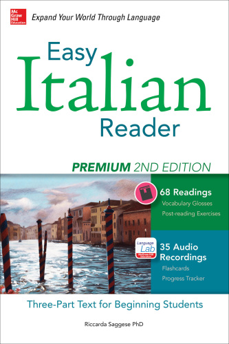 Easy Italian Reader, Premium 2nd Edition: A Three-Part Text for Beginning Students