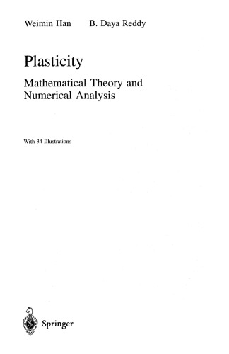 Plasticity: Mathematical Theory and Numerical Analysis