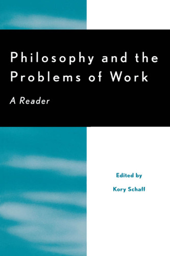 Philosophy and the problems of work : a reader