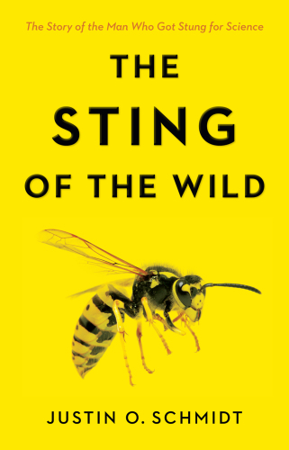 The Sting of the Wild: The Man Who Got Stung for Science