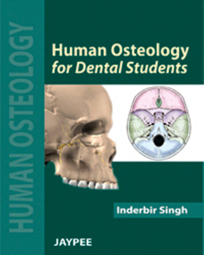 Textbook of Human Osteology for Dental Students