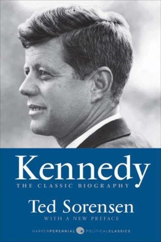 Kennedy; The Classic Biography