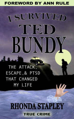 I Survived Ted Bundy: The Attack, Escape & PTSD That Changed My Life