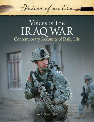 Voices of the Iraq war : contemporary accounts of daily life