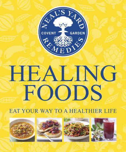 Neal's Yard Remedies : healing foods