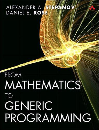 From mathematics to generic programming